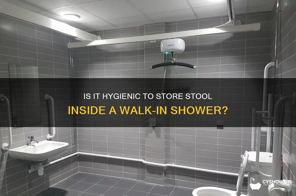 can we keep stool inside walkin shower