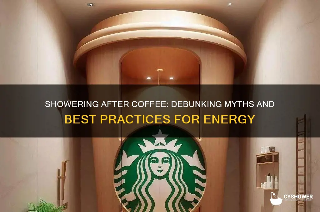 can we shower after drinking coffee