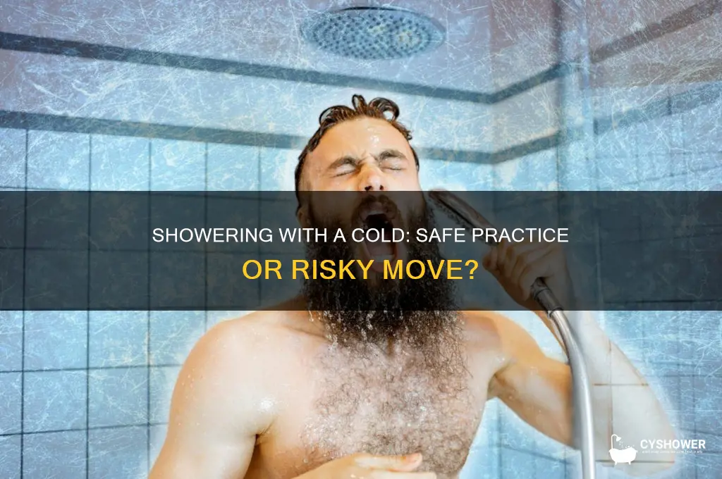 can we shower when having a cold