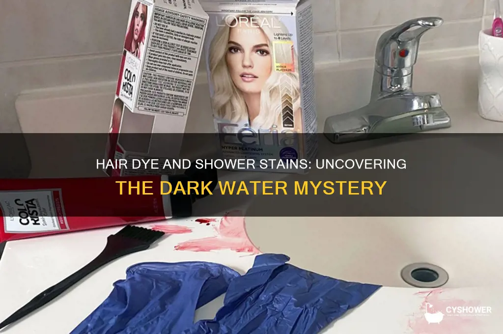 can wearing hair dye cause dark water stains in shower