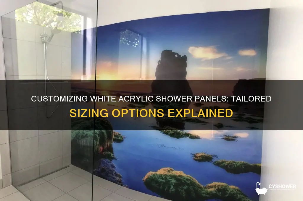 can white acrylic shower panels be made to size