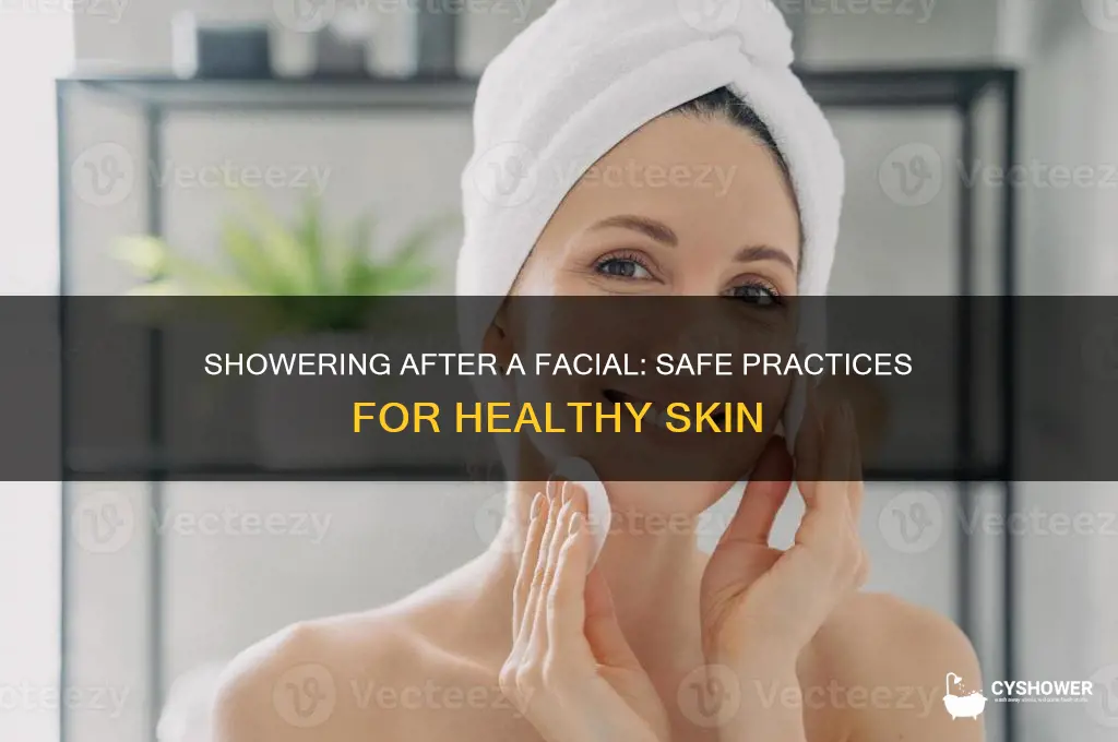 can yiu shower after a facial