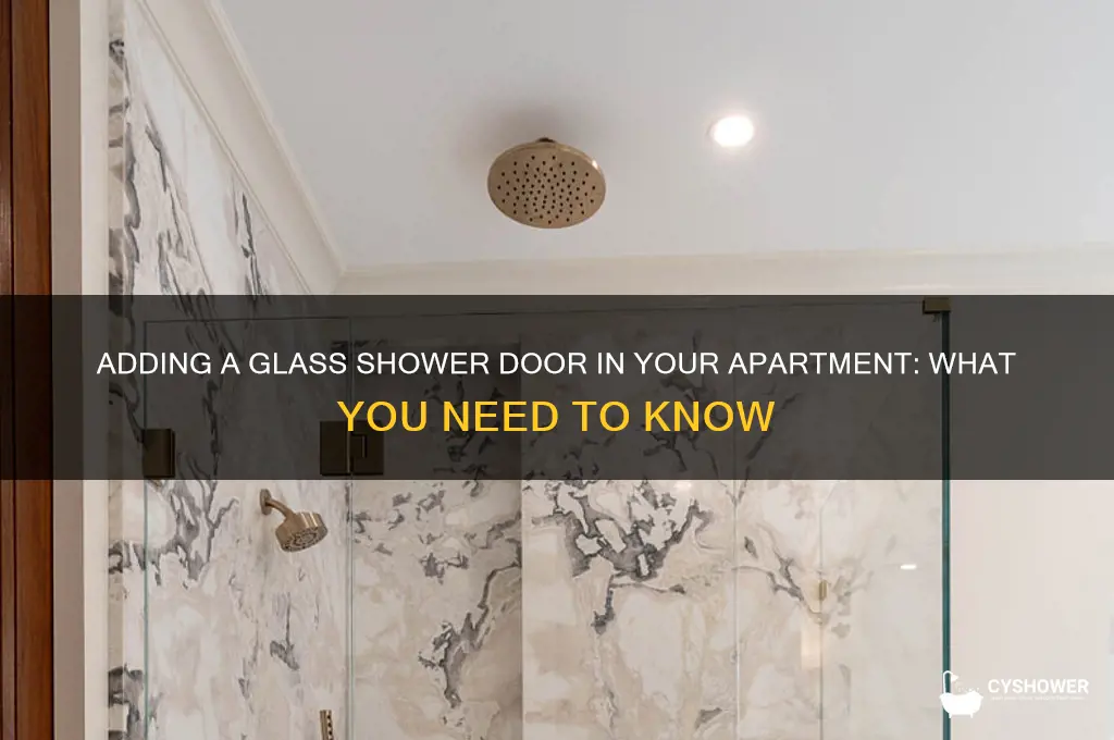 can you add a glass shower door to an apartment