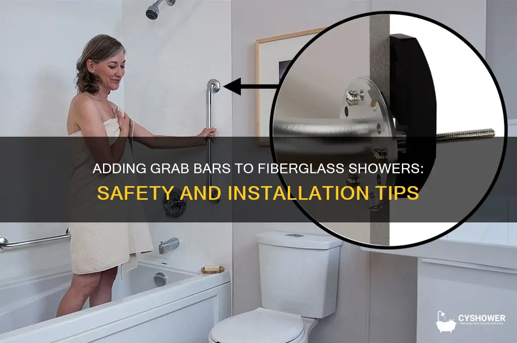 can you add grab bar to fiberglass shower