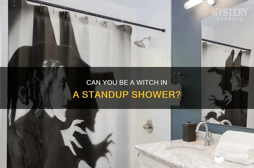 can you be a witch standup shower