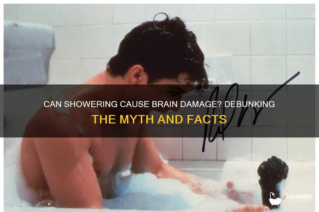 can you burn your brain with a shower