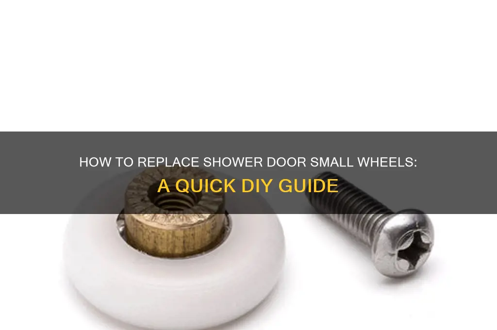 can you change the little wheels on shower door