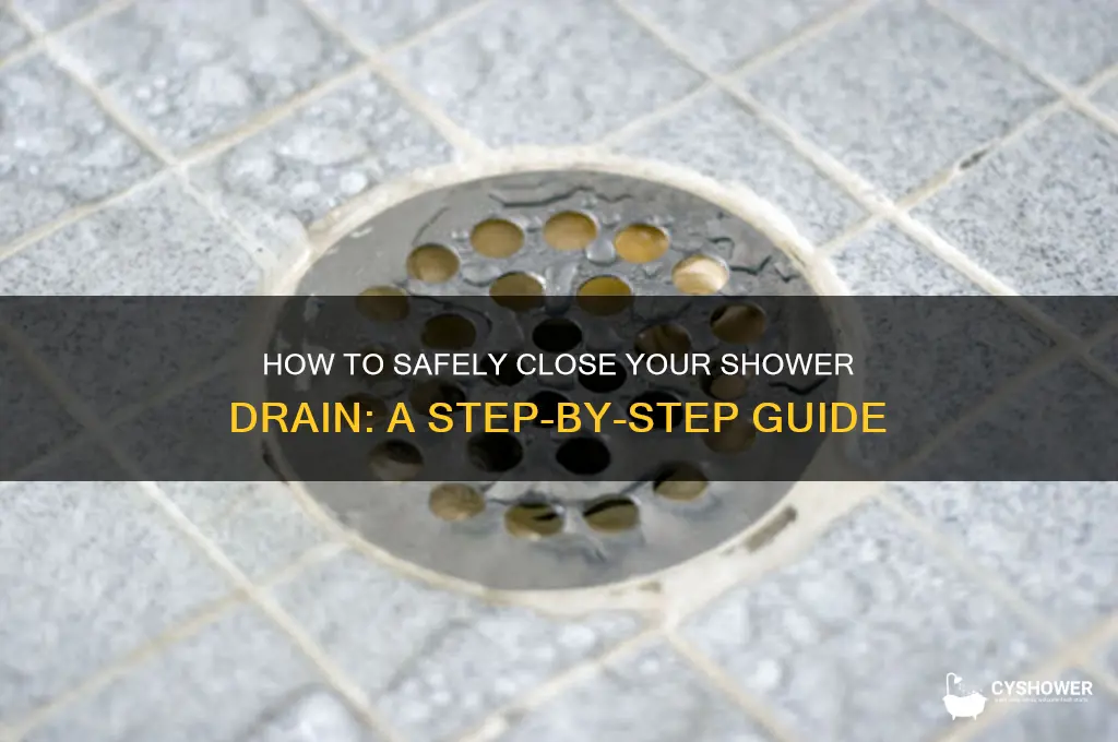 can you close shower drain