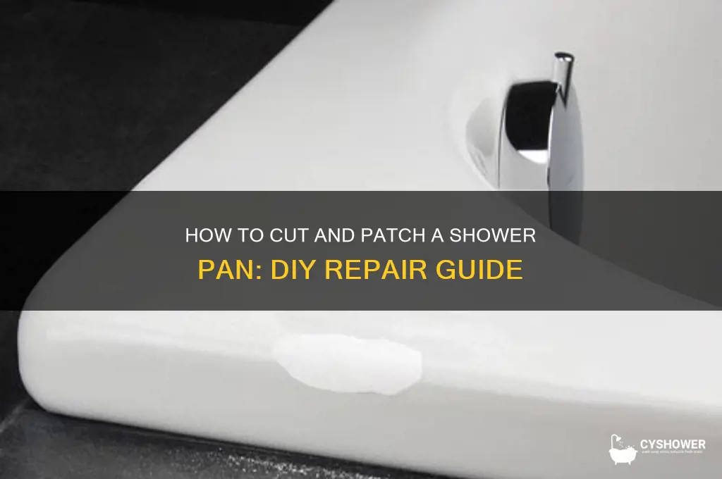 can you cut out part of shower pan and patch