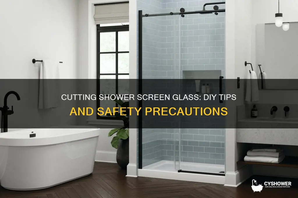 can you cut shower screen glass