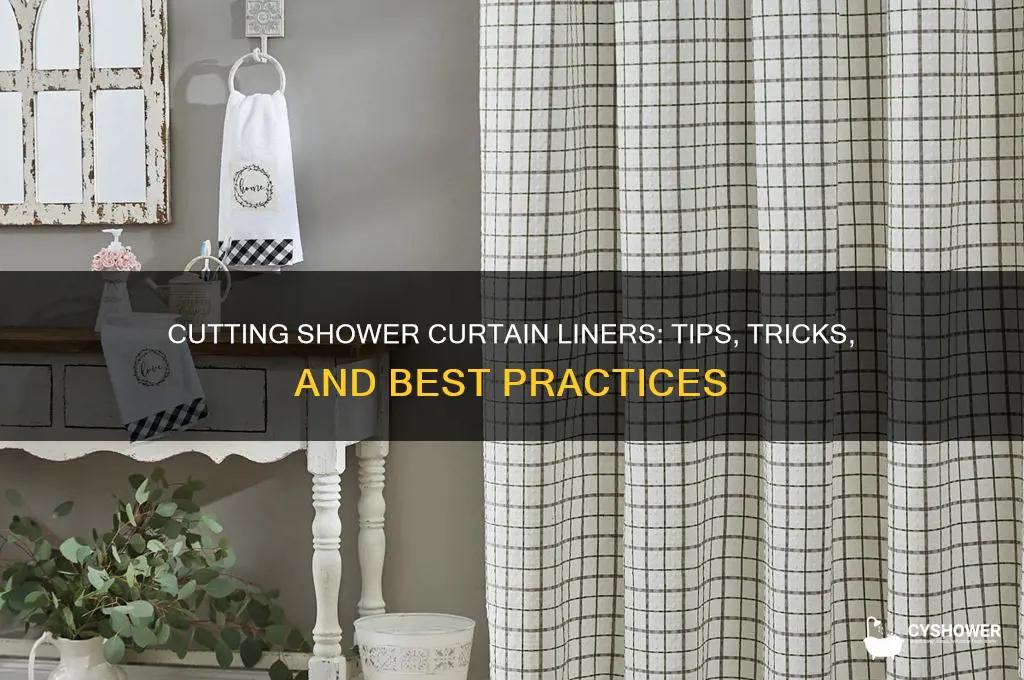 can you cut the bottom of a shower curtain liner
