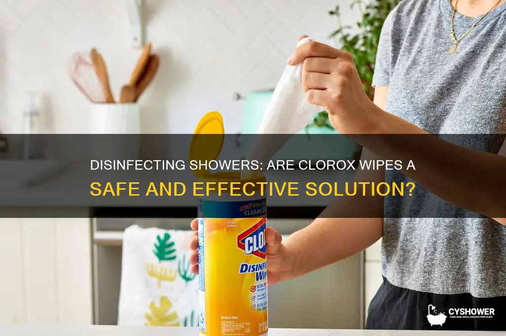 can you disinfect a shower with clorox wipes