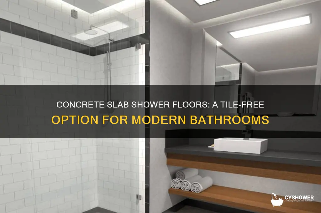 can you do shower floor in concrete slab without tile
