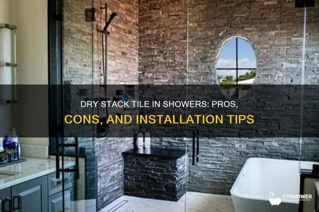 can you dry stack tile in a shower