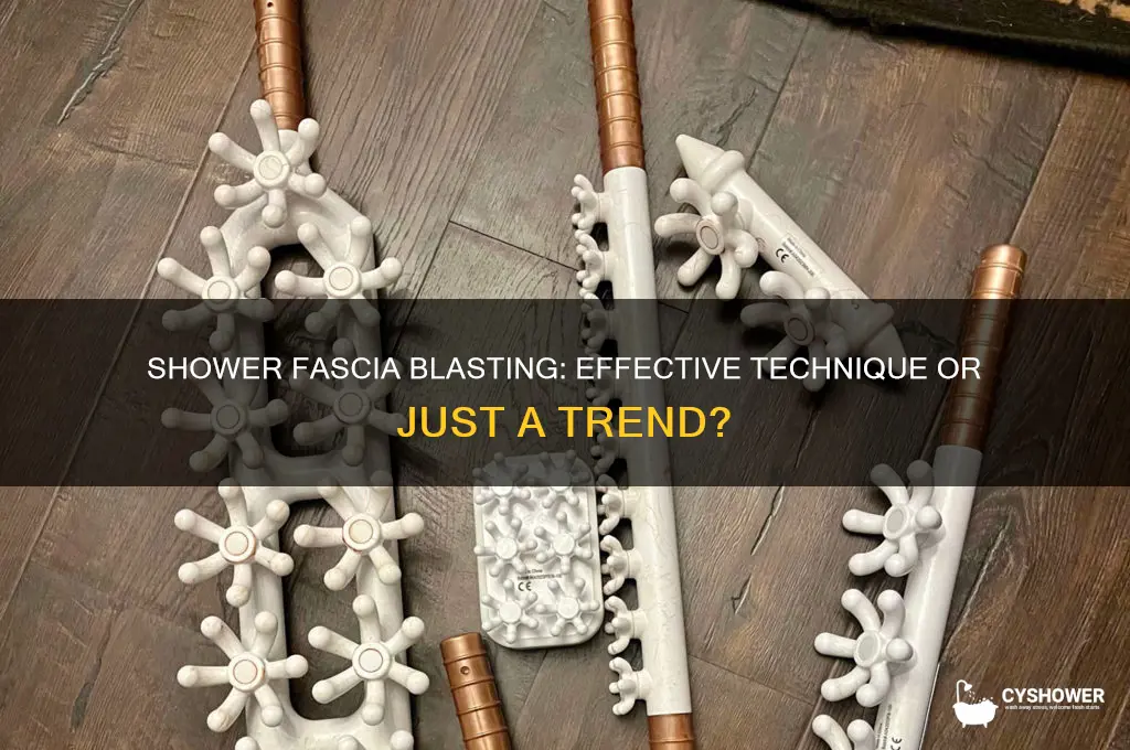 can you fascia blast in the shower