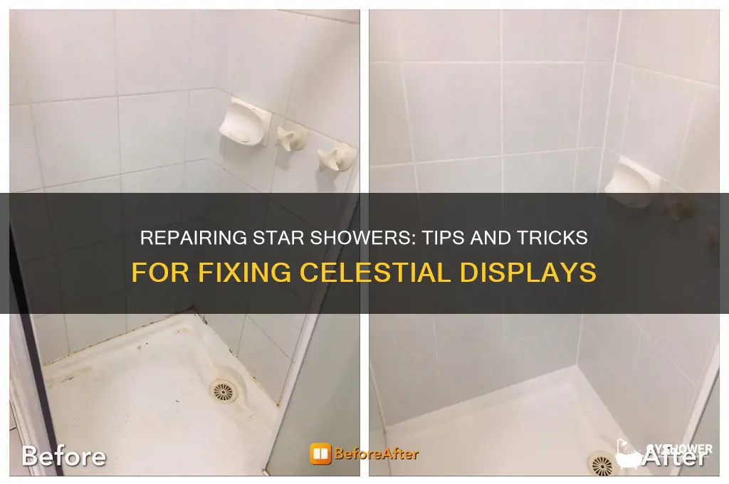 can you fix a star shower