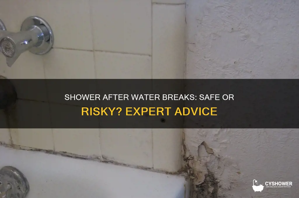 can you get a shower after your water breaks