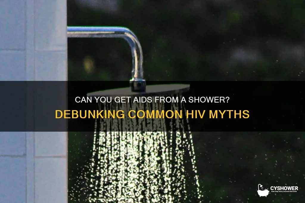 can you get aids from a shower