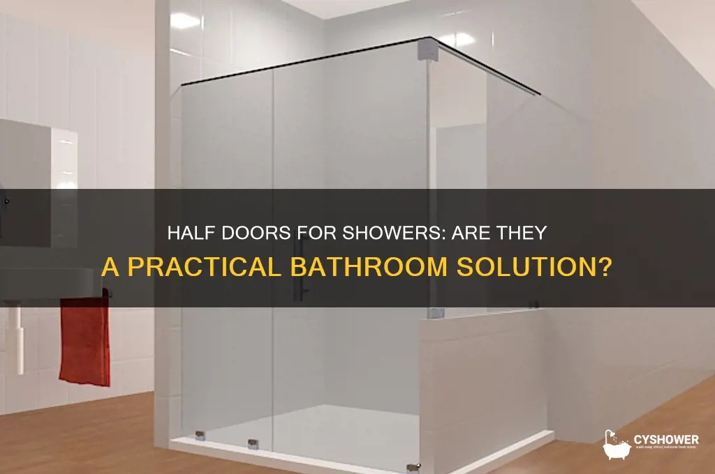 can you get half doors for a shower