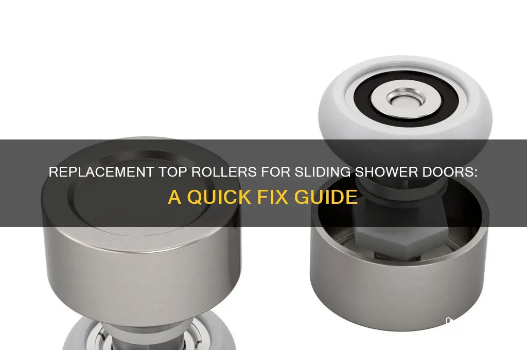 can you get replacement top rollers for sliding shower doors