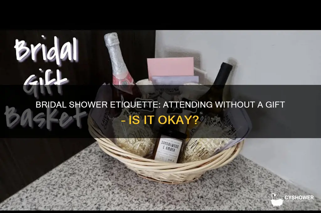 can you go to a bridal shower without a gift