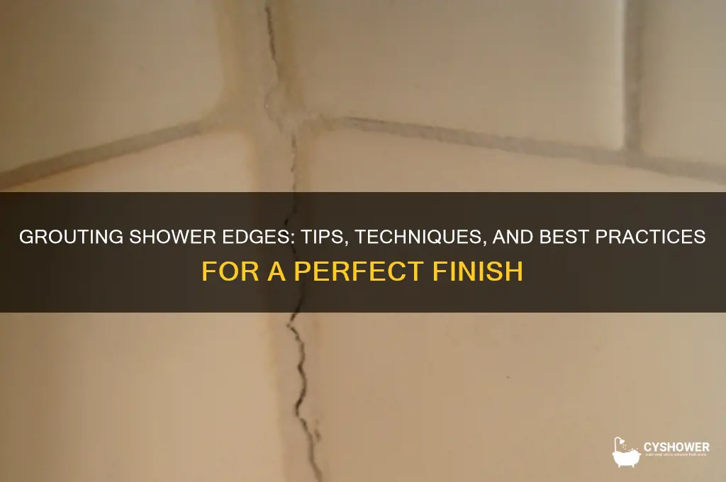 can you grout shower edges
