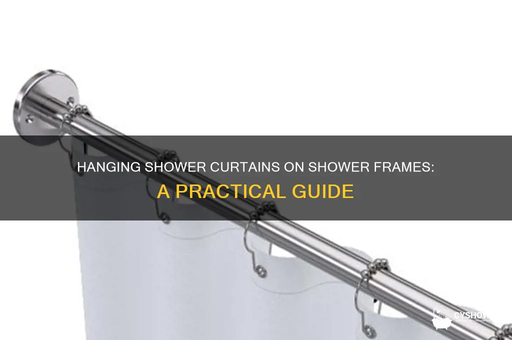 can you hang a shower curtain on a shower frame