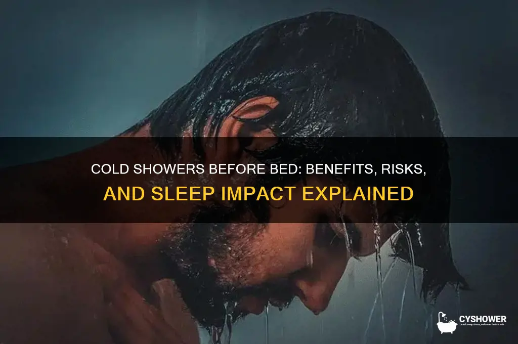 can you have a cold shower before bed