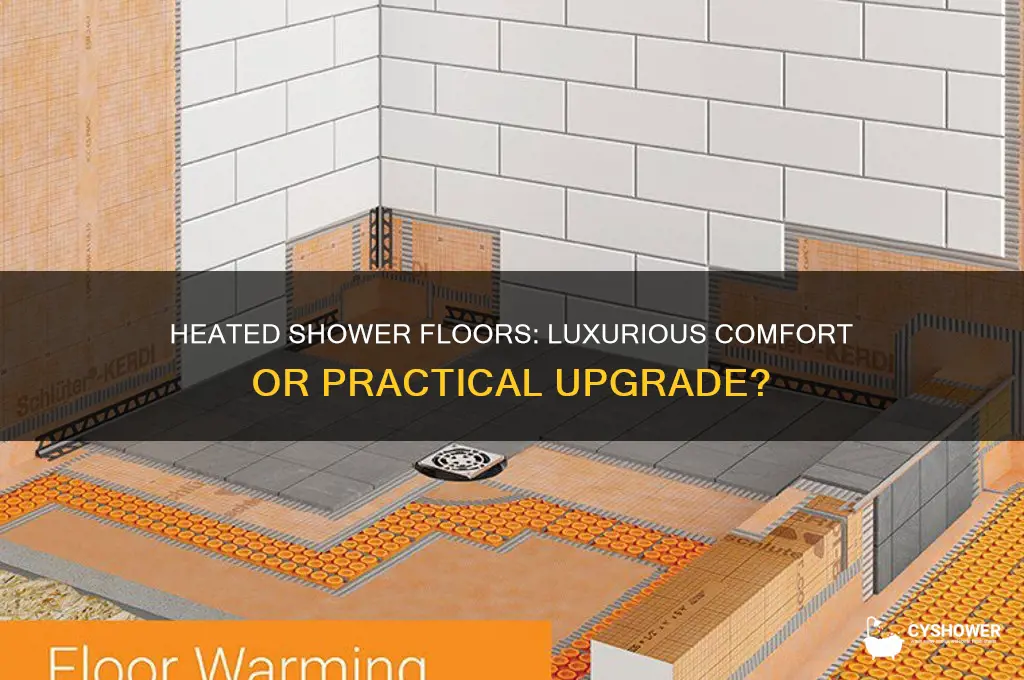 can you have a heated shower floor