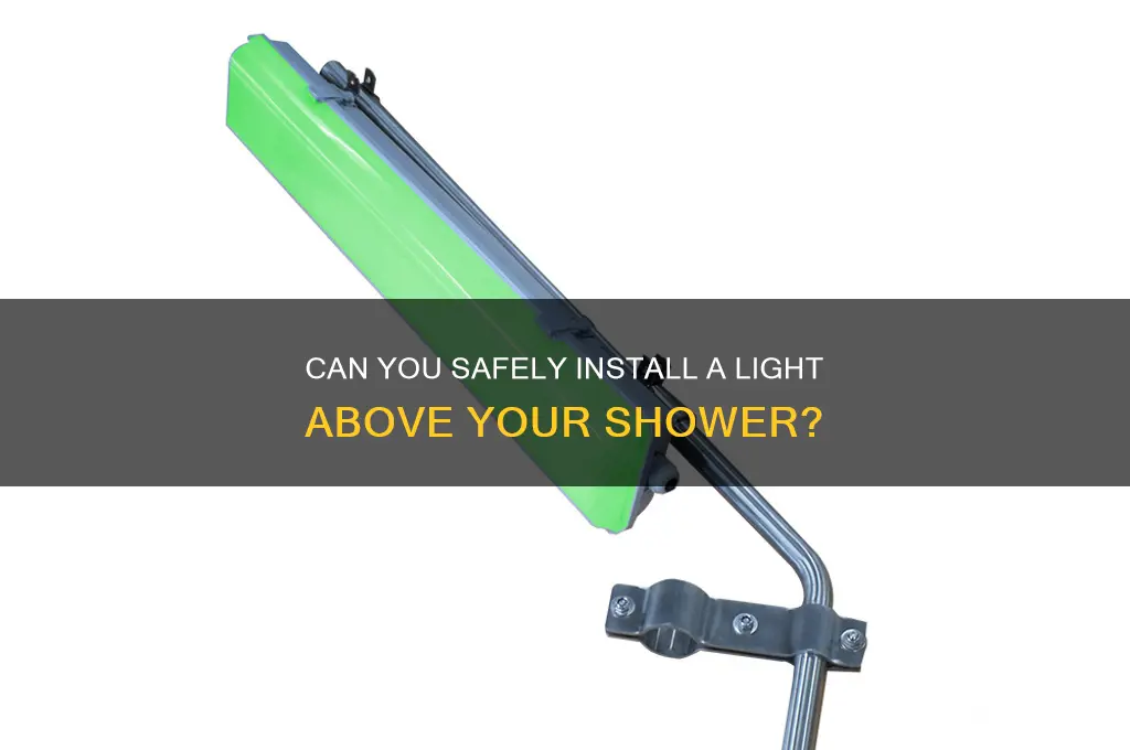 can you have a light above a shower