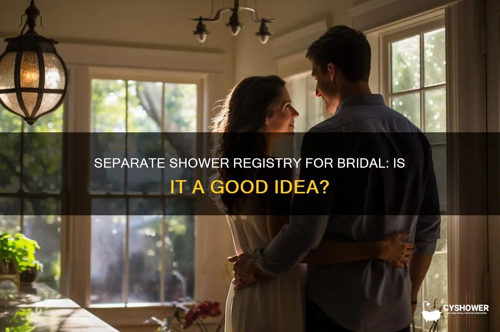 can you have a separate shower registry for a bridal