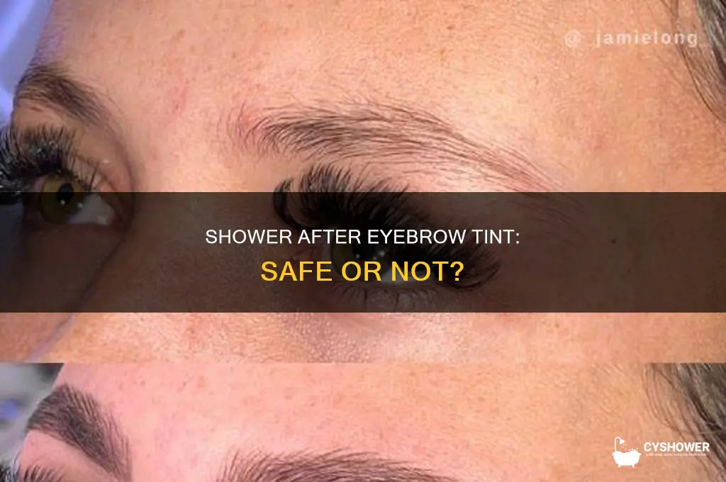 can you have a shower after eyebrow tint
