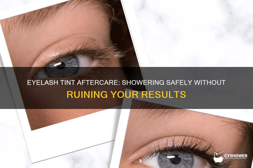can you have a shower after eyelash tint