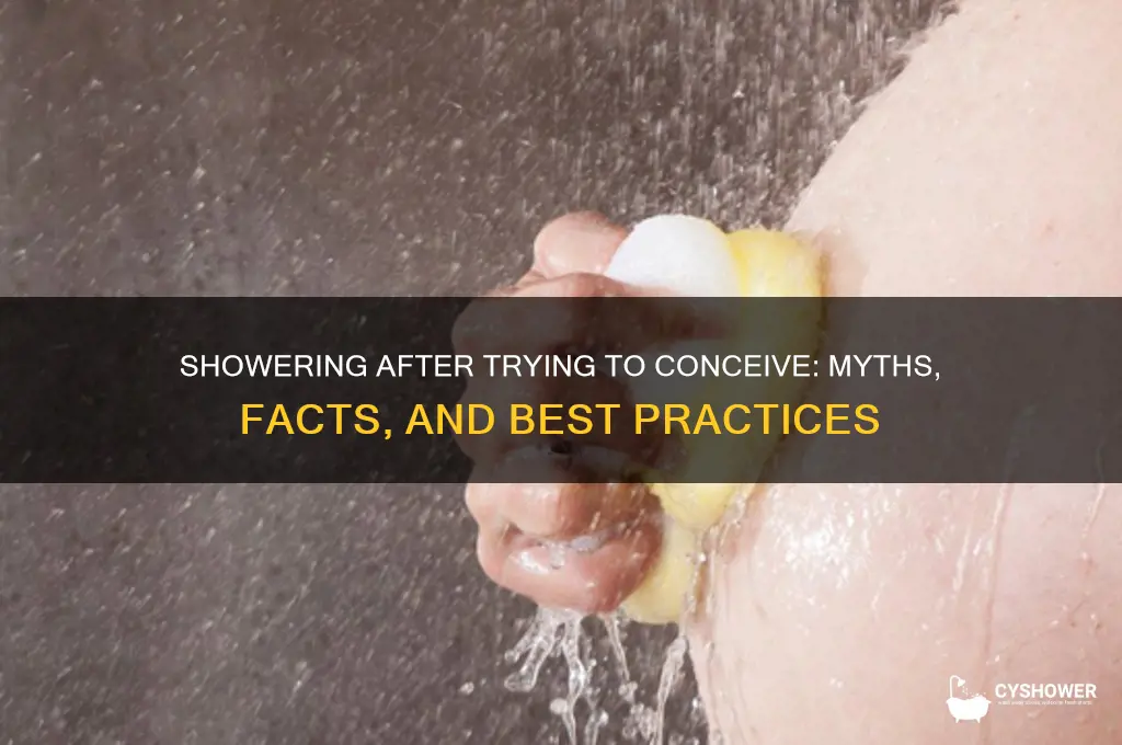 can you have a shower after trying to conceive