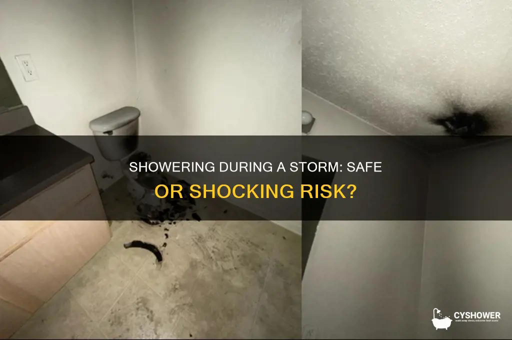 can you have a shower during a storm