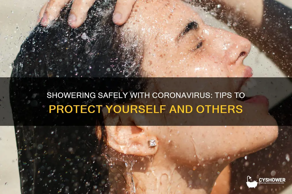 can you have a shower if you have coronavirus