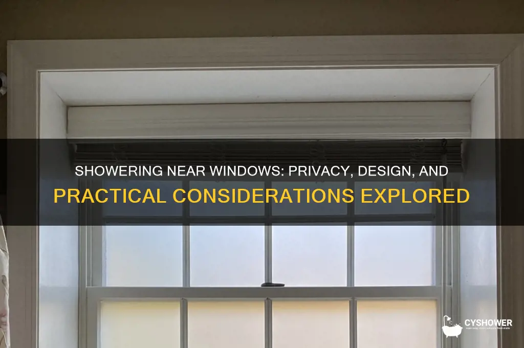 can you have a shower in front of a window