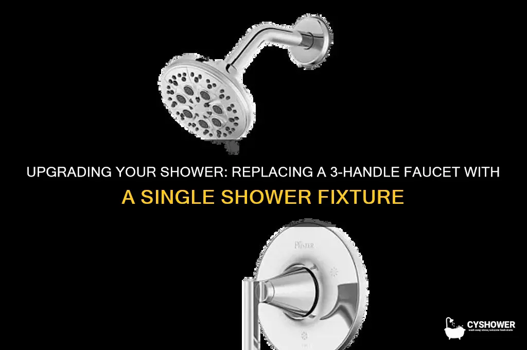 can you install single shower facet replacing 3 handle faucet