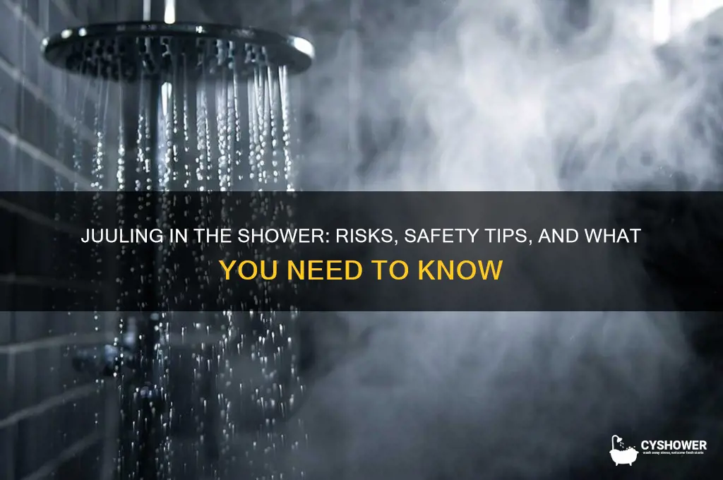 can you juul in the shower