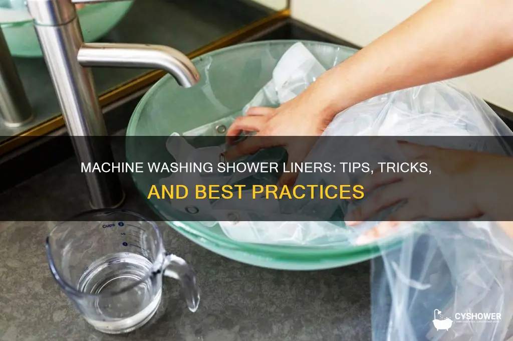 can you machine wash a shower liner