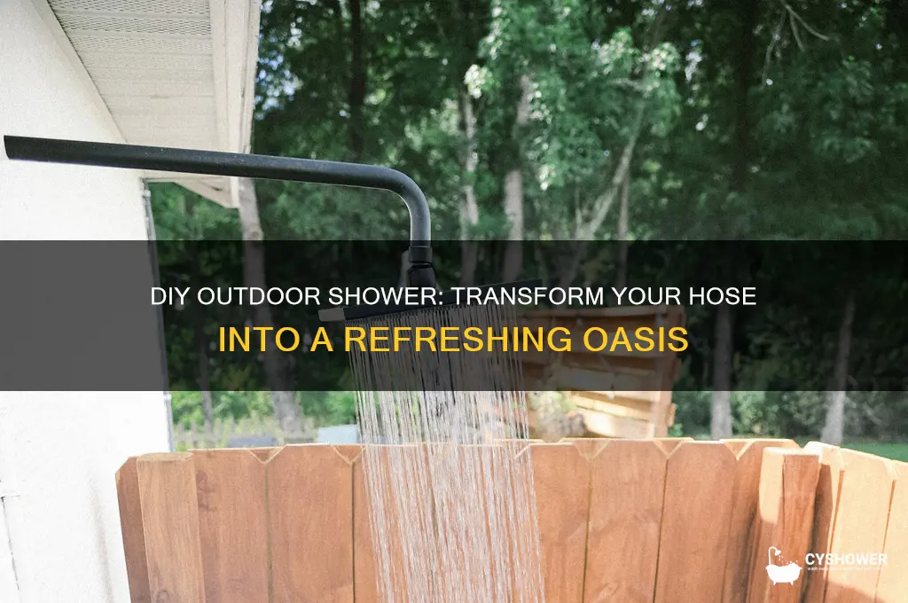 can you make an outdoor shower from the hose
