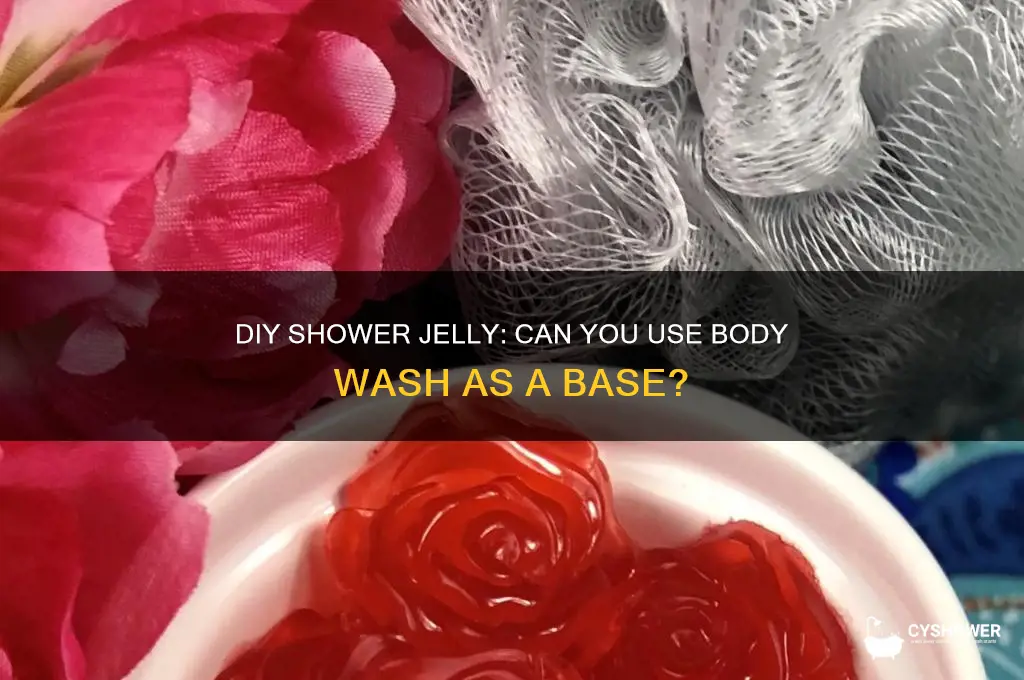 can you make shower jelly with body wash