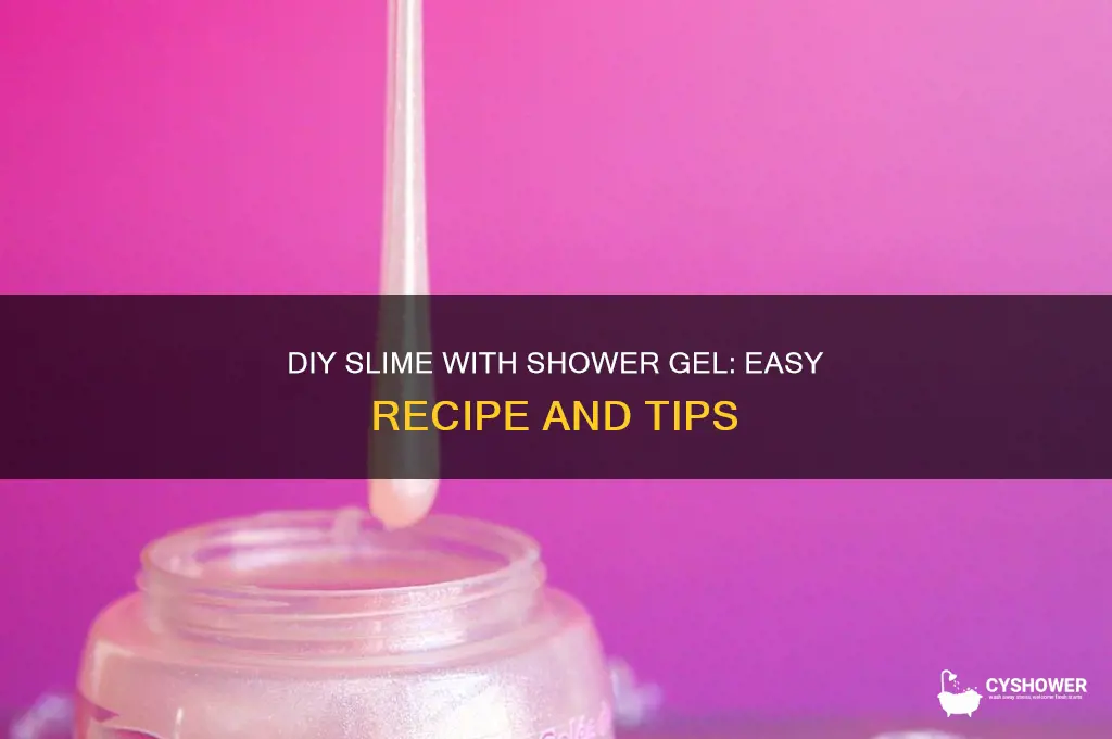 can you make slime with shower gel