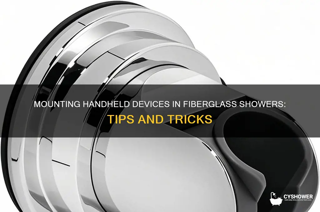can you mount a handheld in a fiberglass shower