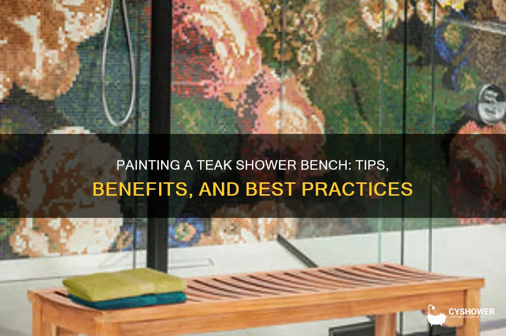 can you paint a teak shower bench