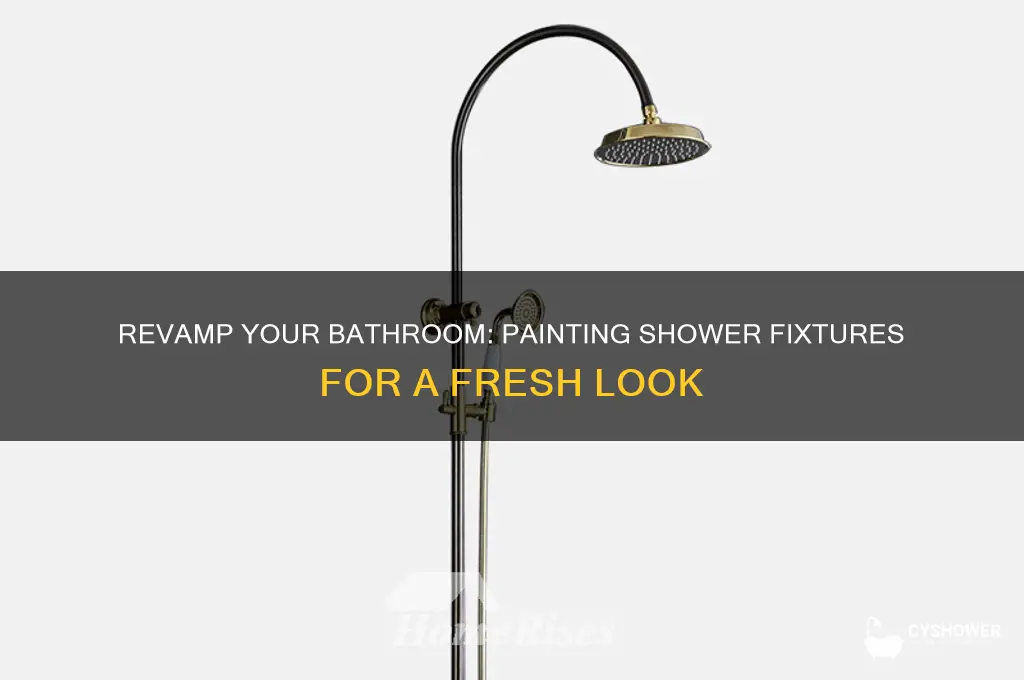 can you paint shower fixtures