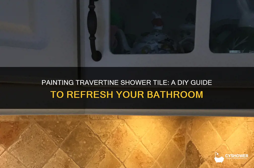 can you paint travertine shower tile