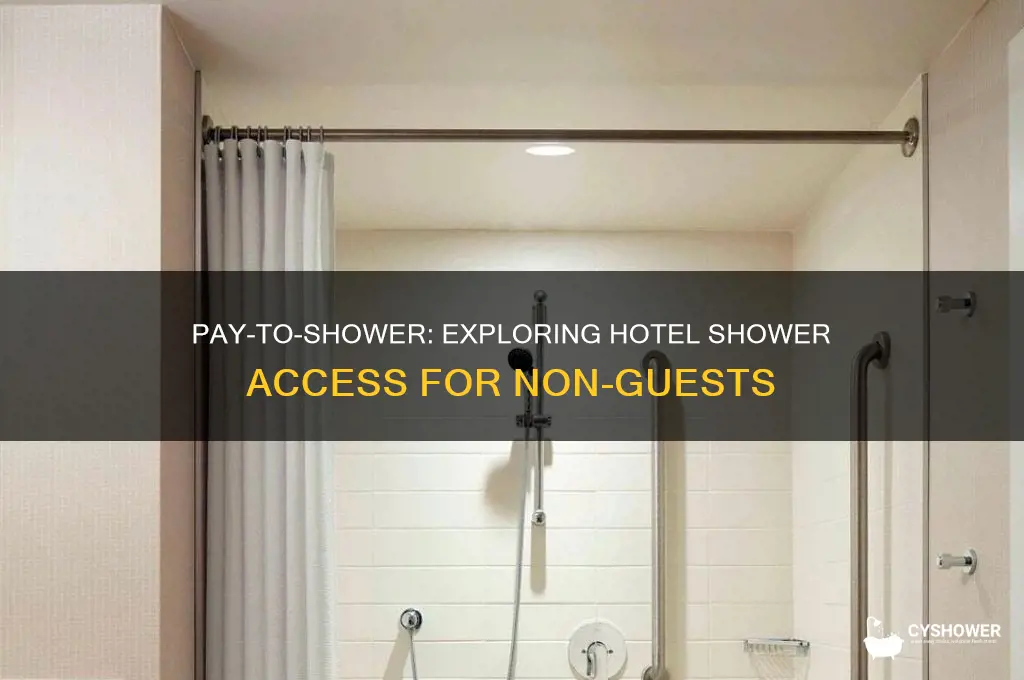 can you pay to shower at a hotel