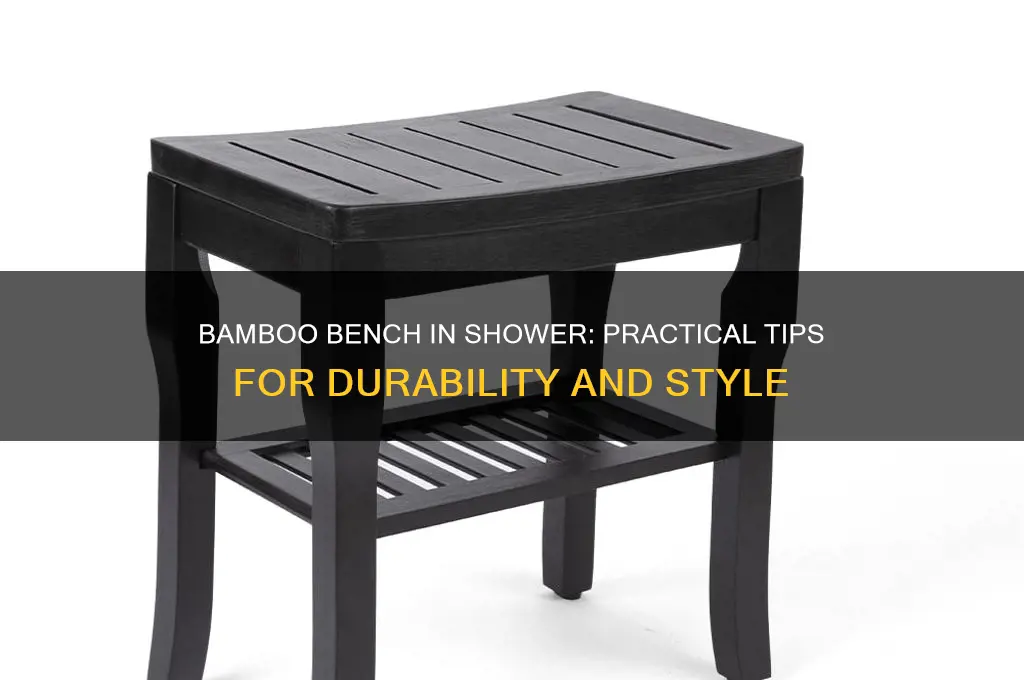 can you put a bamboo bench in the shower