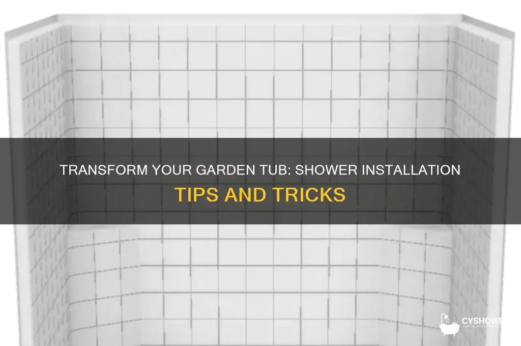 can you put a shower in a garden tub